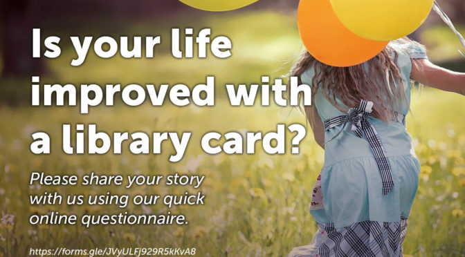 Is your life improved with a library card?